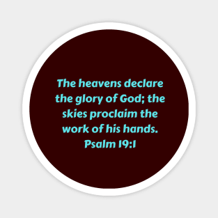 Bible Verse Psalm 19:1 Magnet